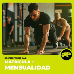 Matricula + Mensualidad | BOOAFIT FITNESS CLUB